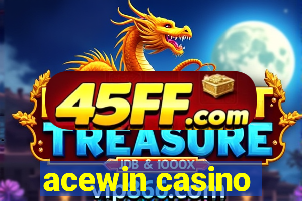 acewin casino